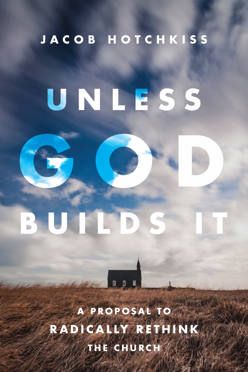Unless God Builds It book cover